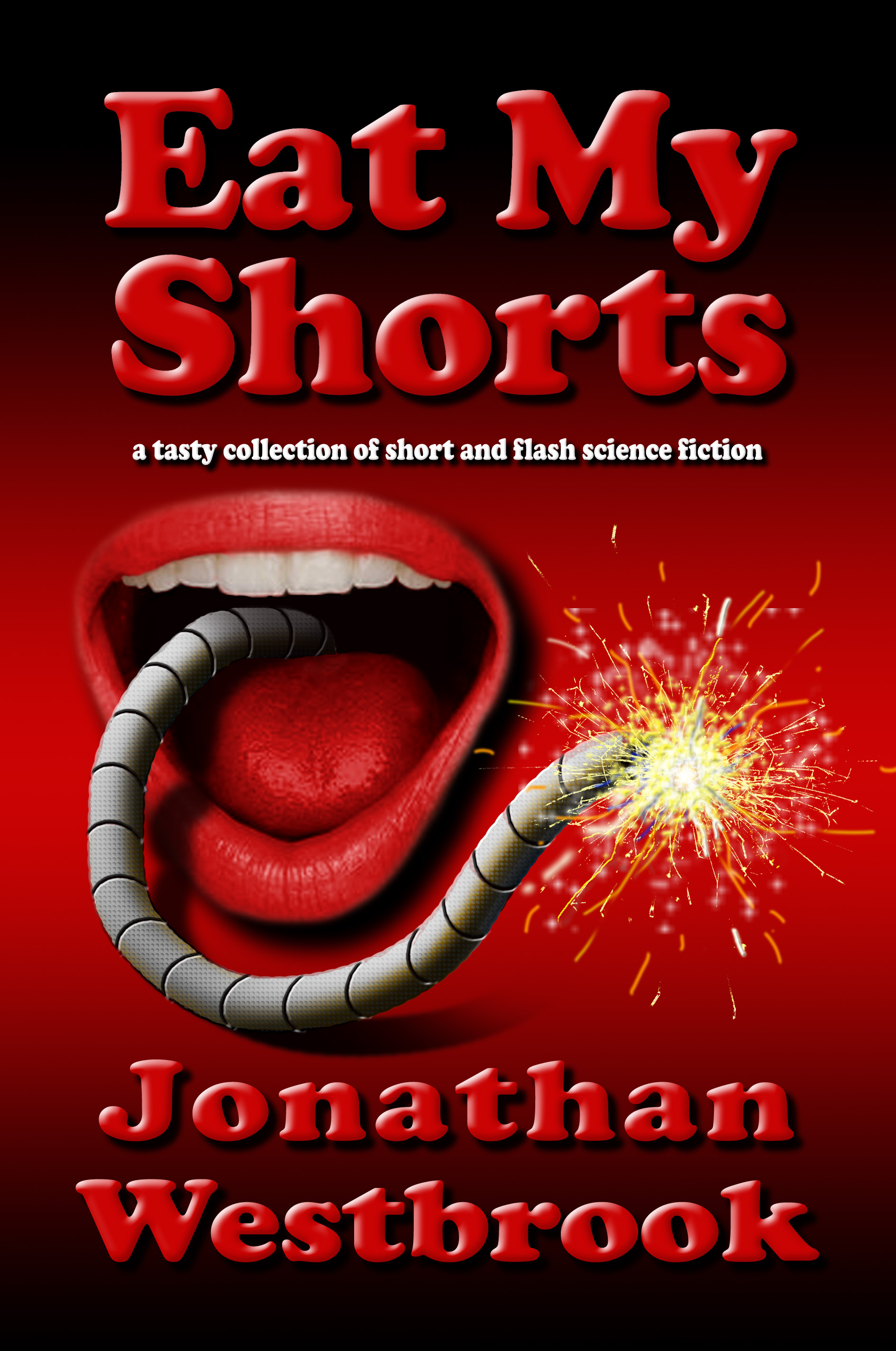 Eat My Shorts by Jonathan Westbrook
